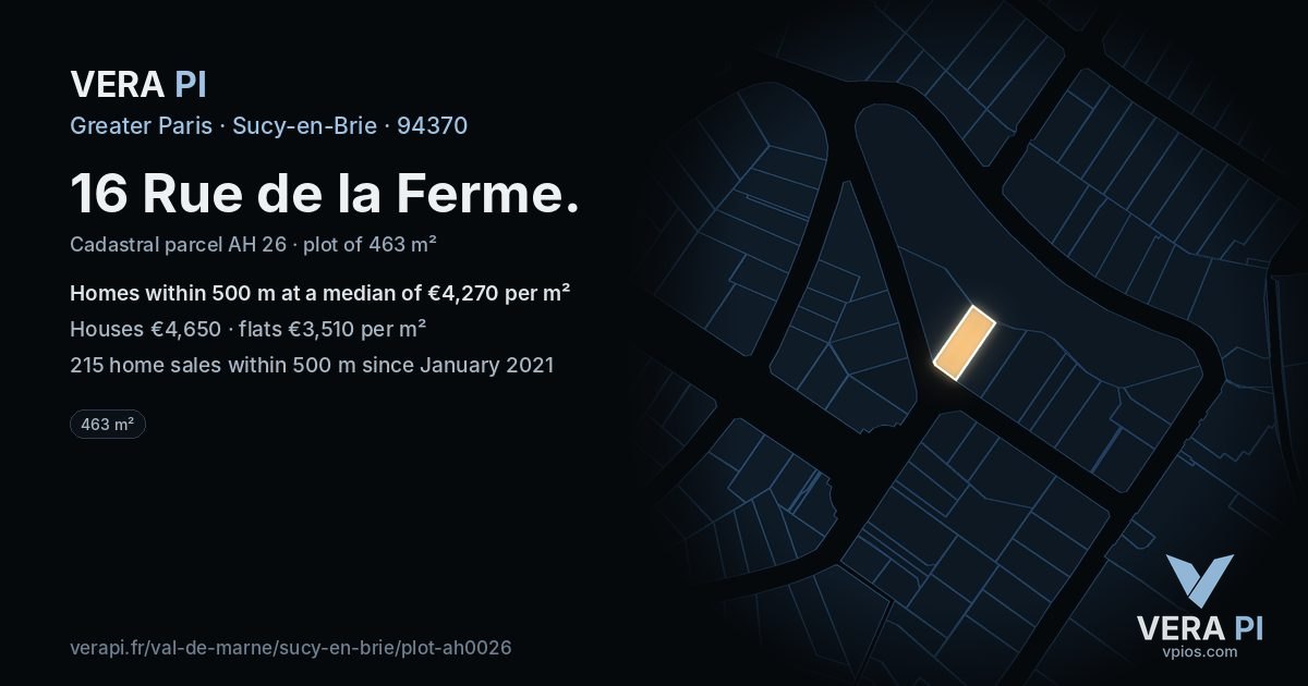 16 Rue de la Ferme, Sucy-en-Brie at night – the plot lit, the parcels around coloured by the prices near them