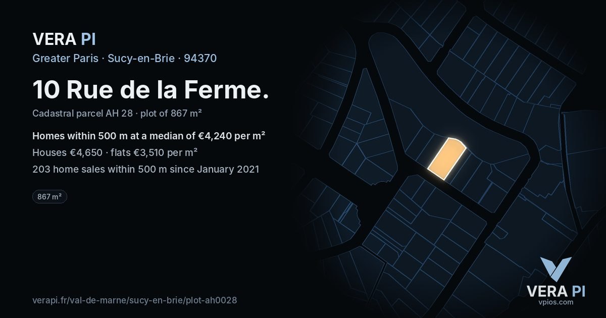 10 Rue de la Ferme, Sucy-en-Brie at night – the plot lit, the parcels around coloured by the prices near them