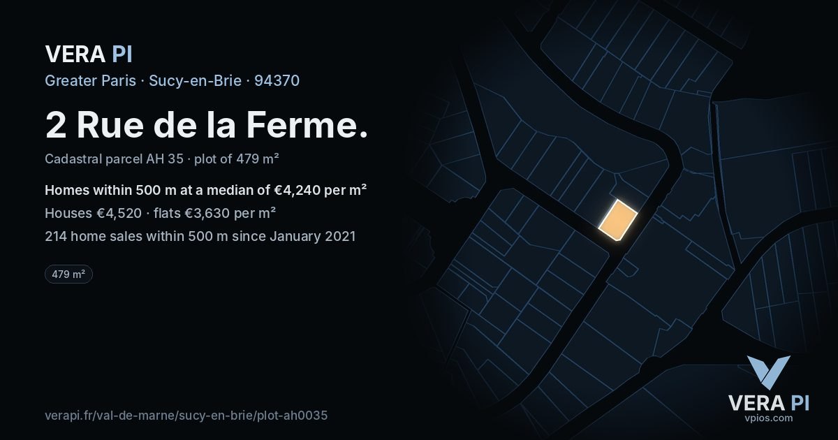 2 Rue de la Ferme, Sucy-en-Brie at night – the plot lit, the parcels around coloured by the prices near them
