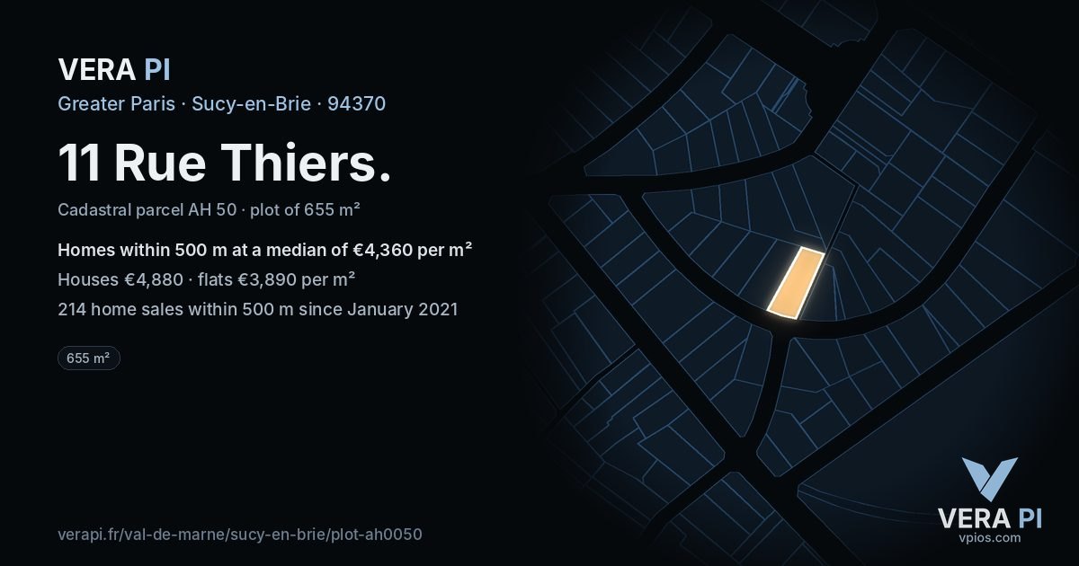 11 Rue Thiers, Sucy-en-Brie at night – the plot lit, the parcels around coloured by the prices near them