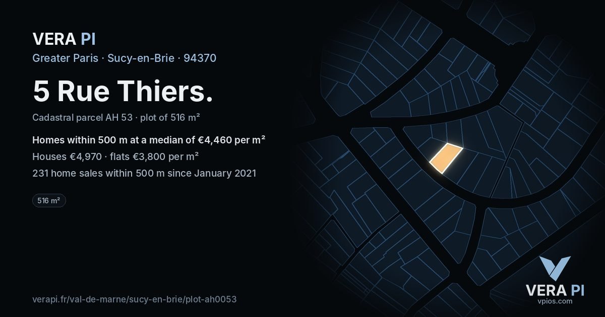 5 Rue Thiers, Sucy-en-Brie at night – the plot lit, the parcels around coloured by the prices near them