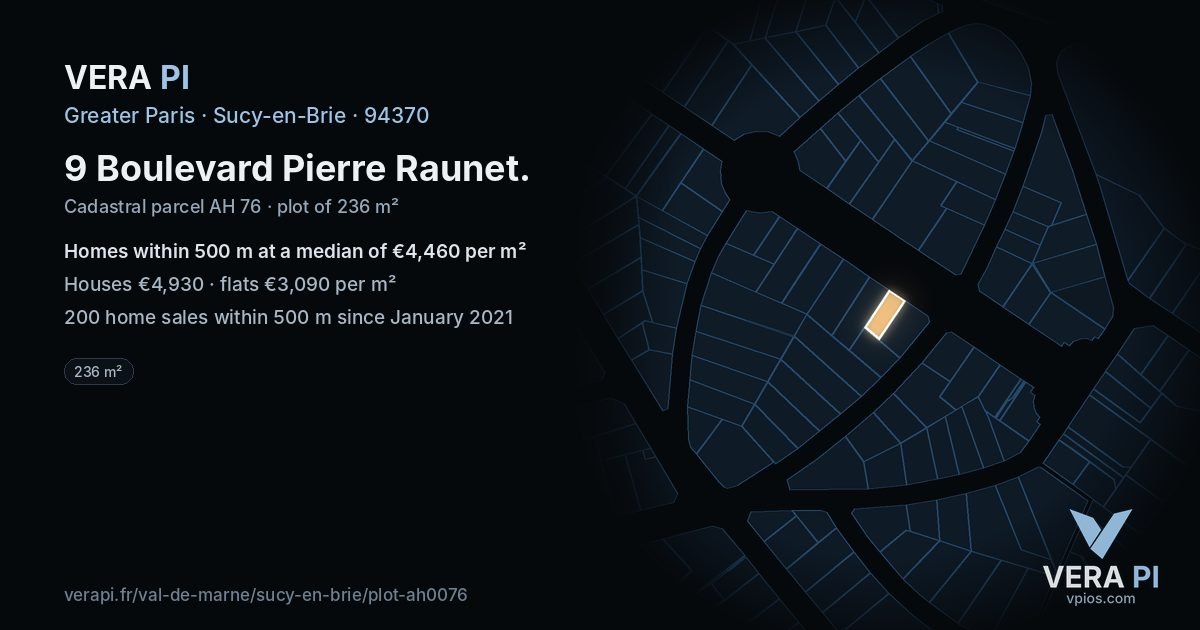 9 Boulevard Pierre Raunet, Sucy-en-Brie at night – the plot lit, the parcels around coloured by the prices near them