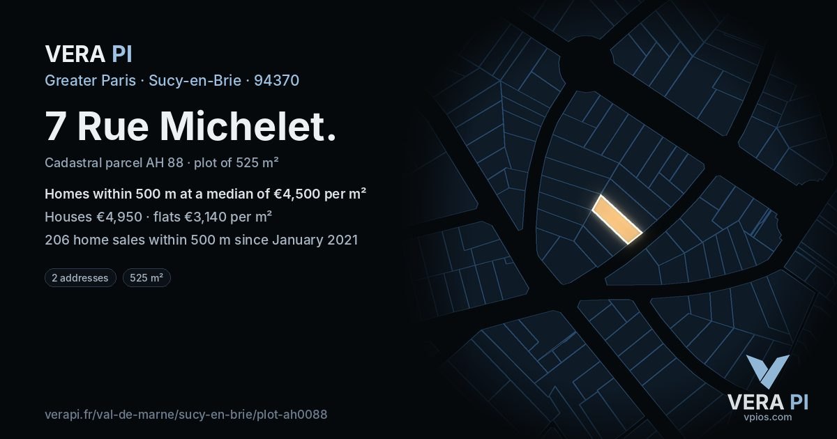 7 Rue Michelet, Sucy-en-Brie at night – the plot lit, the parcels around coloured by the prices near them
