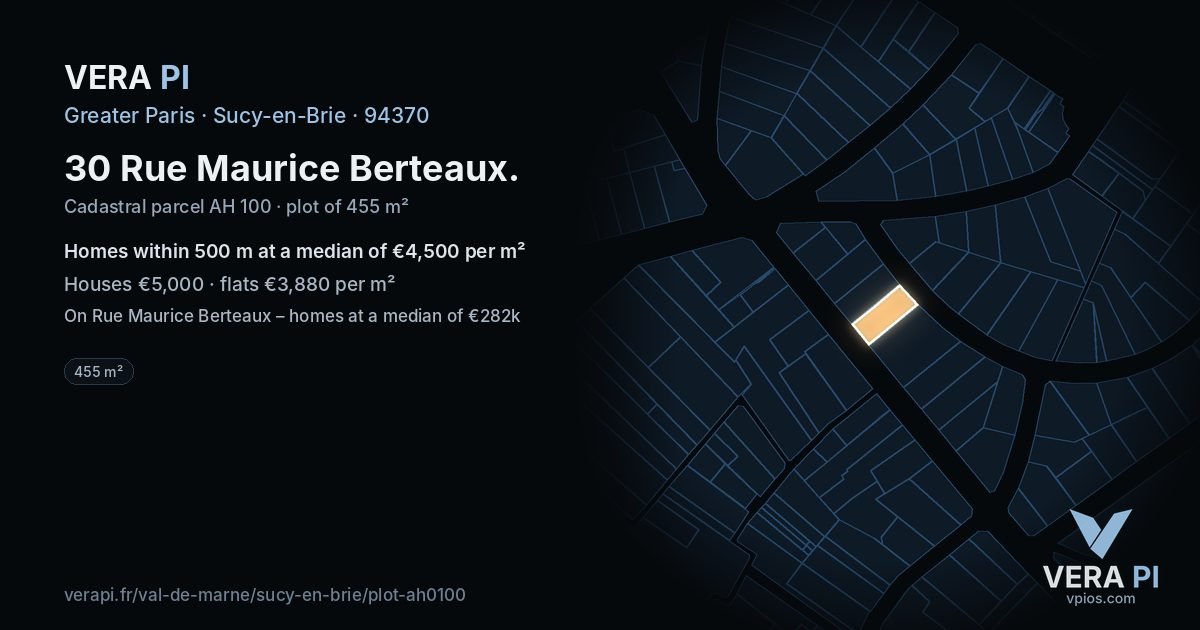30 Rue Maurice Berteaux, Sucy-en-Brie at night – the plot lit, the parcels around coloured by the prices near them