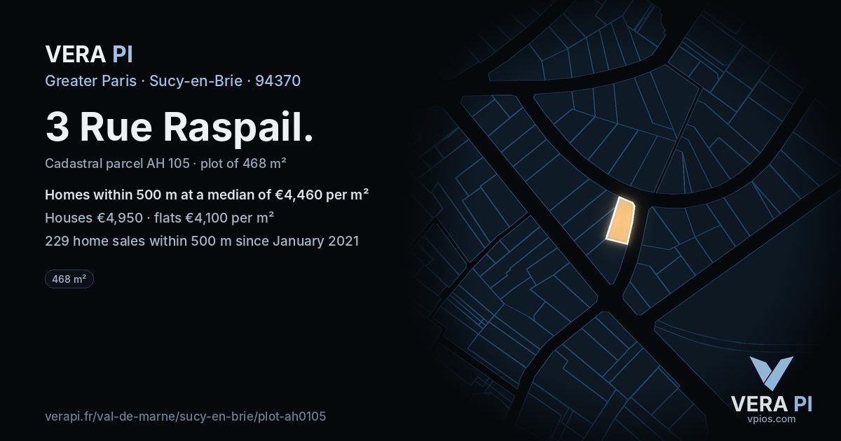 3 Rue Raspail, Sucy-en-Brie at night – the plot lit, the parcels around coloured by the prices near them