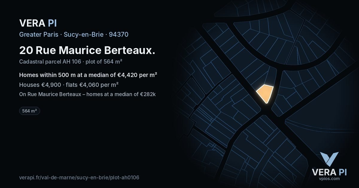 20 Rue Maurice Berteaux, Sucy-en-Brie at night – the plot lit, the parcels around coloured by the prices near them