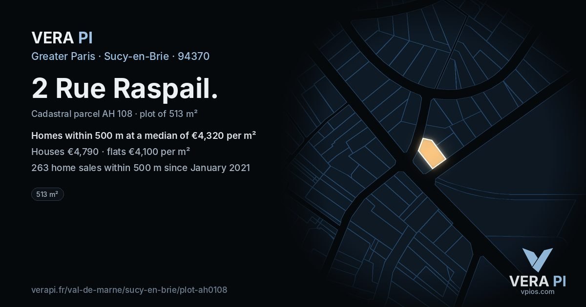 2 Rue Raspail, Sucy-en-Brie at night – the plot lit, the parcels around coloured by the prices near them