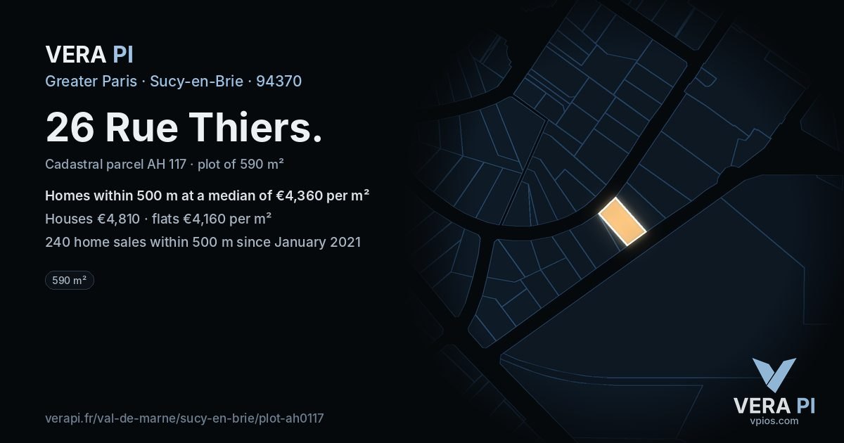 26 Rue Thiers, Sucy-en-Brie at night – the plot lit, the parcels around coloured by the prices near them