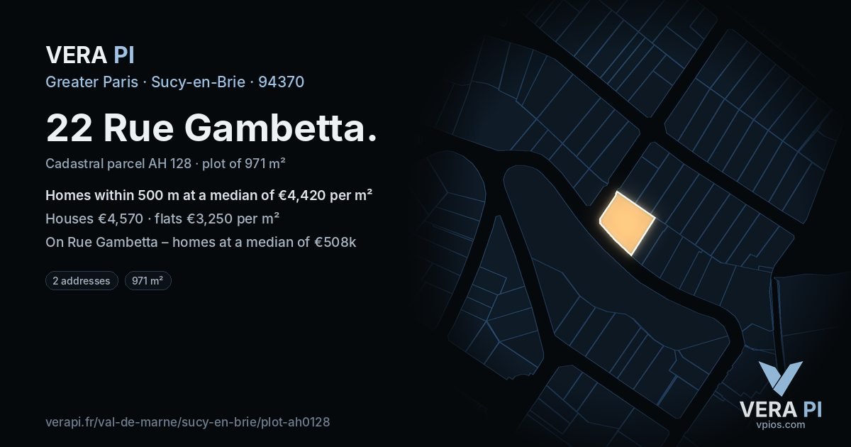 22 Rue Gambetta, Sucy-en-Brie at night – the plot lit, the parcels around coloured by the prices near them