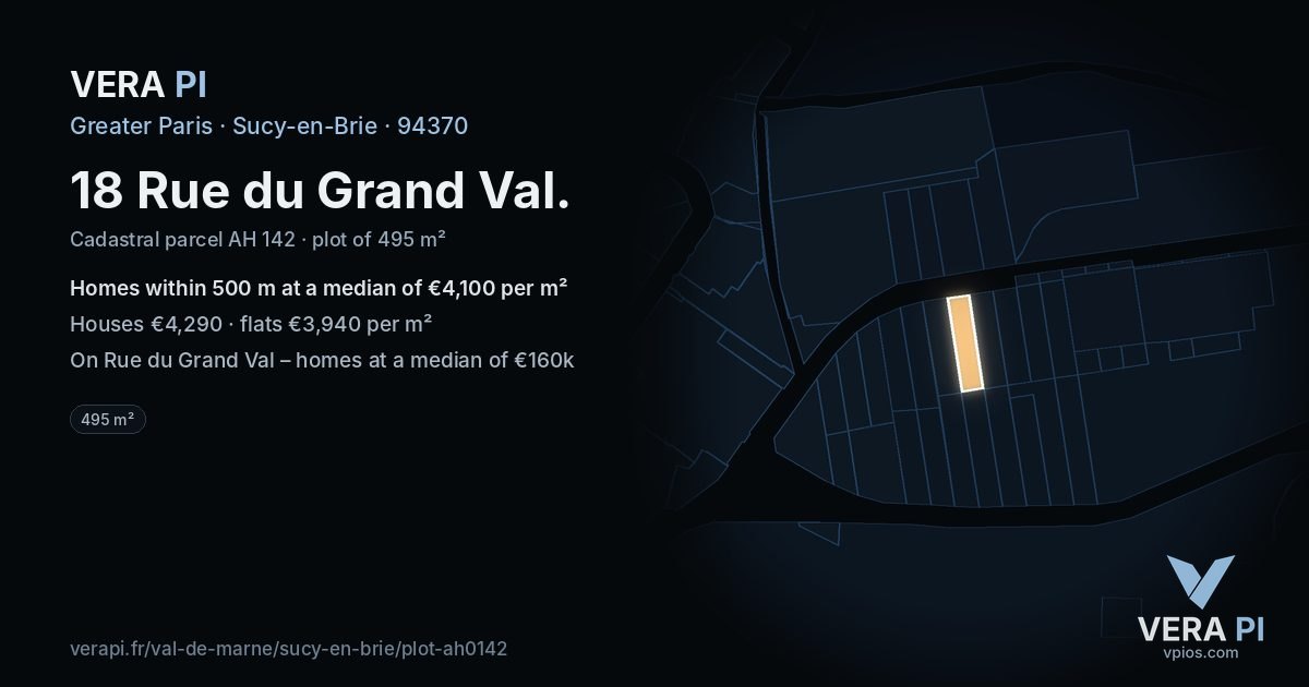 18 Rue du Grand Val, Sucy-en-Brie at night – the plot lit, the parcels around coloured by the prices near them