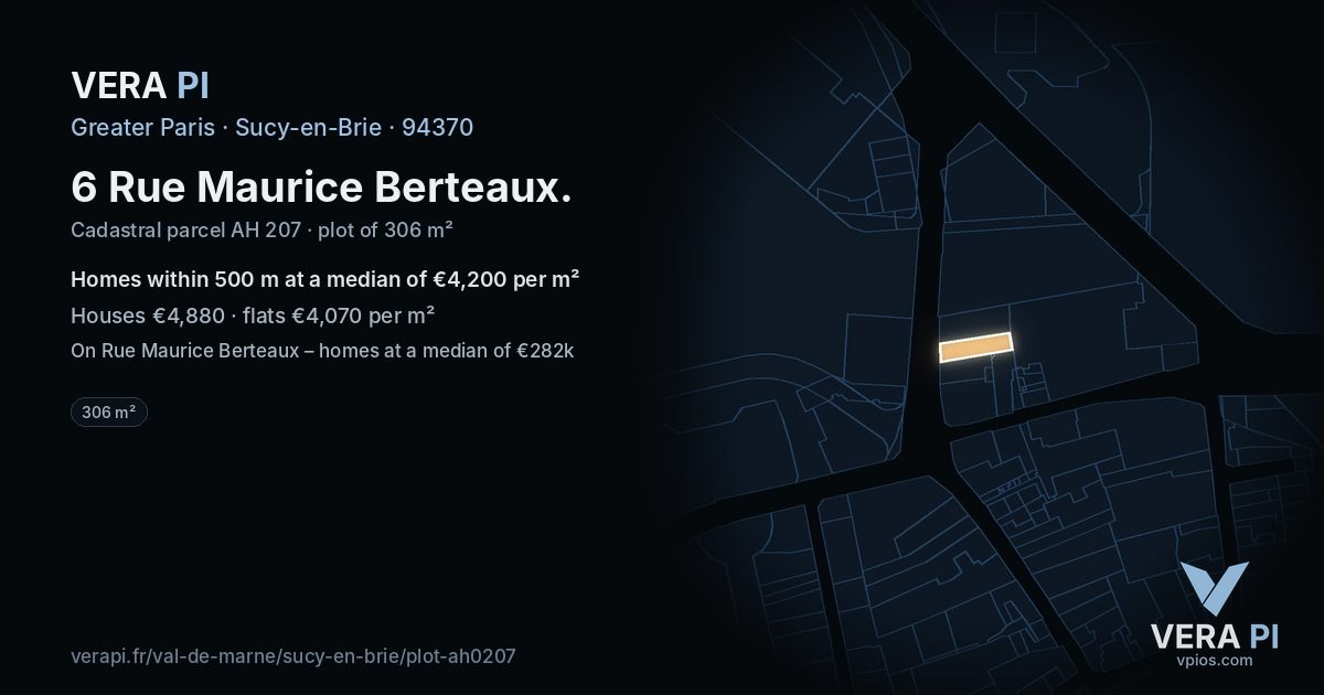 6 Rue Maurice Berteaux, Sucy-en-Brie at night – the plot lit, the parcels around coloured by the prices near them