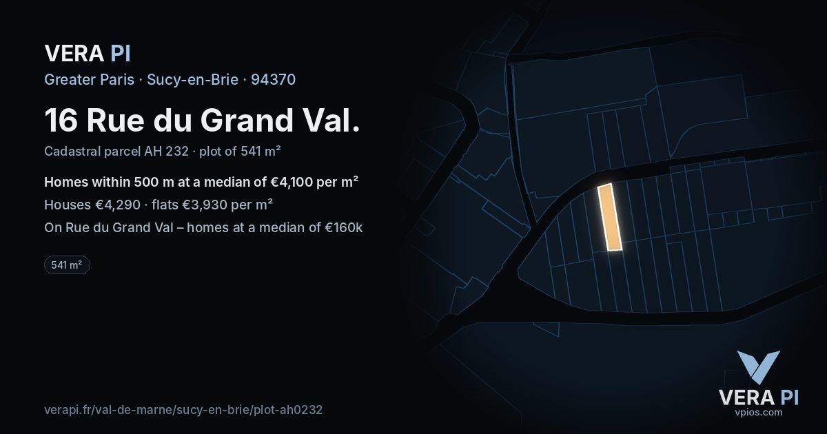 16 Rue du Grand Val, Sucy-en-Brie at night – the plot lit, the parcels around coloured by the prices near them