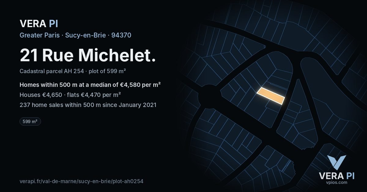 21 Rue Michelet, Sucy-en-Brie at night – the plot lit, the parcels around coloured by the prices near them