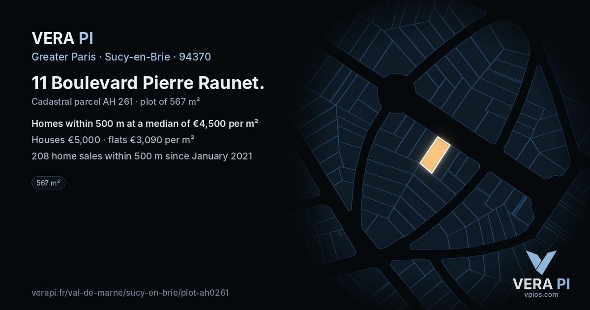11 Boulevard Pierre Raunet, Sucy-en-Brie at night – the plot lit, the parcels around coloured by the prices near them