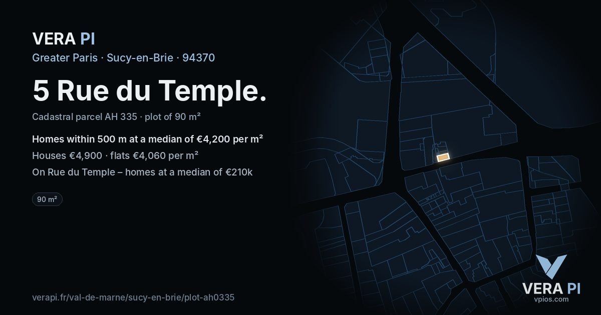 5 Rue du Temple, Sucy-en-Brie at night – the plot lit, the parcels around coloured by the prices near them