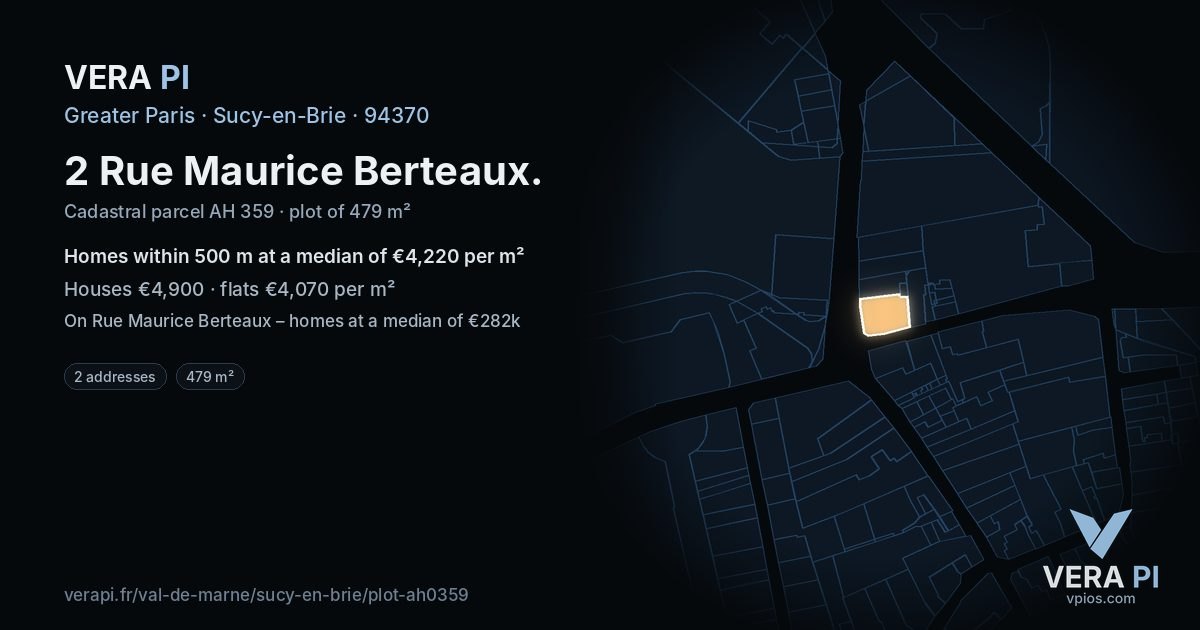 2 Rue Maurice Berteaux, Sucy-en-Brie at night – the plot lit, the parcels around coloured by the prices near them