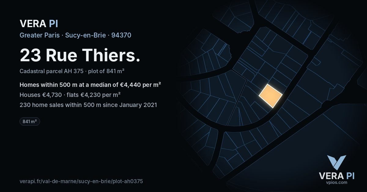 23 Rue Thiers, Sucy-en-Brie at night – the plot lit, the parcels around coloured by the prices near them