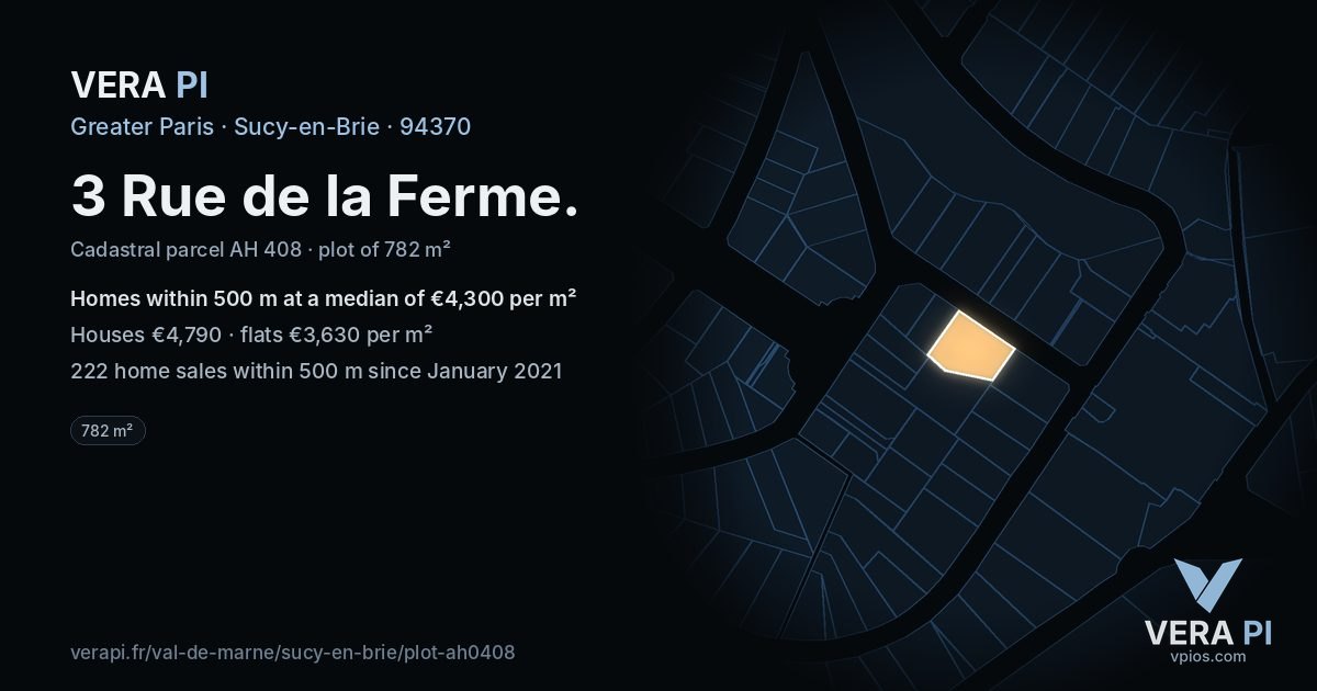 3 Rue de la Ferme, Sucy-en-Brie at night – the plot lit, the parcels around coloured by the prices near them