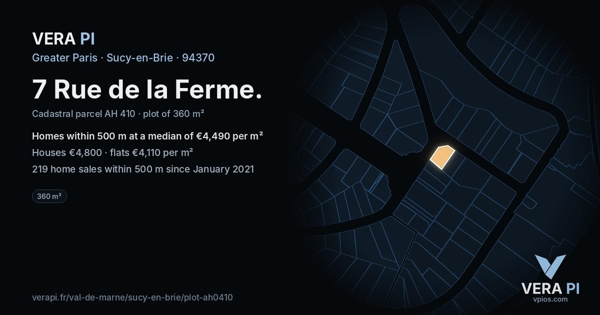 7 Rue de la Ferme, Sucy-en-Brie at night – the plot lit, the parcels around coloured by the prices near them
