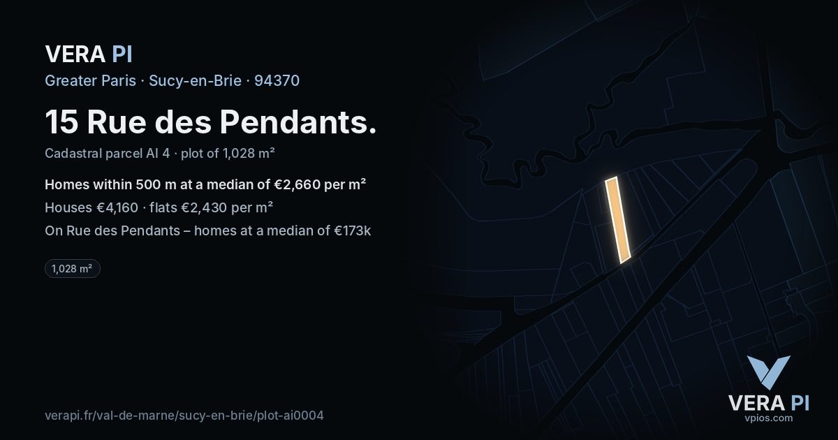 15 Rue des Pendants, Sucy-en-Brie at night – the plot lit, the parcels around coloured by the prices near them