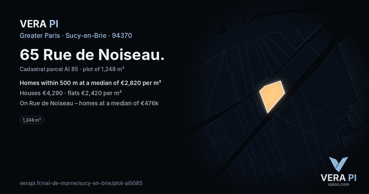 65 Rue de Noiseau, Sucy-en-Brie at night – the plot lit, the parcels around coloured by the prices near them