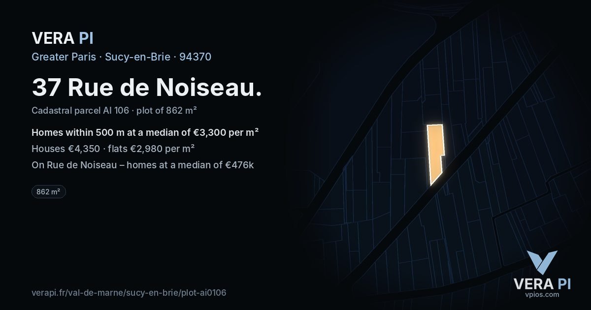 37 Rue de Noiseau, Sucy-en-Brie at night – the plot lit, the parcels around coloured by the prices near them