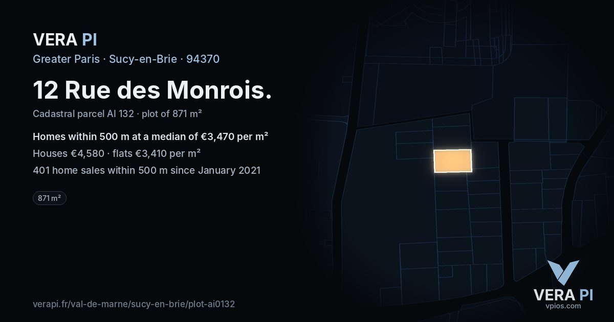12 Rue des Monrois, Sucy-en-Brie at night – the plot lit, the parcels around coloured by the prices near them