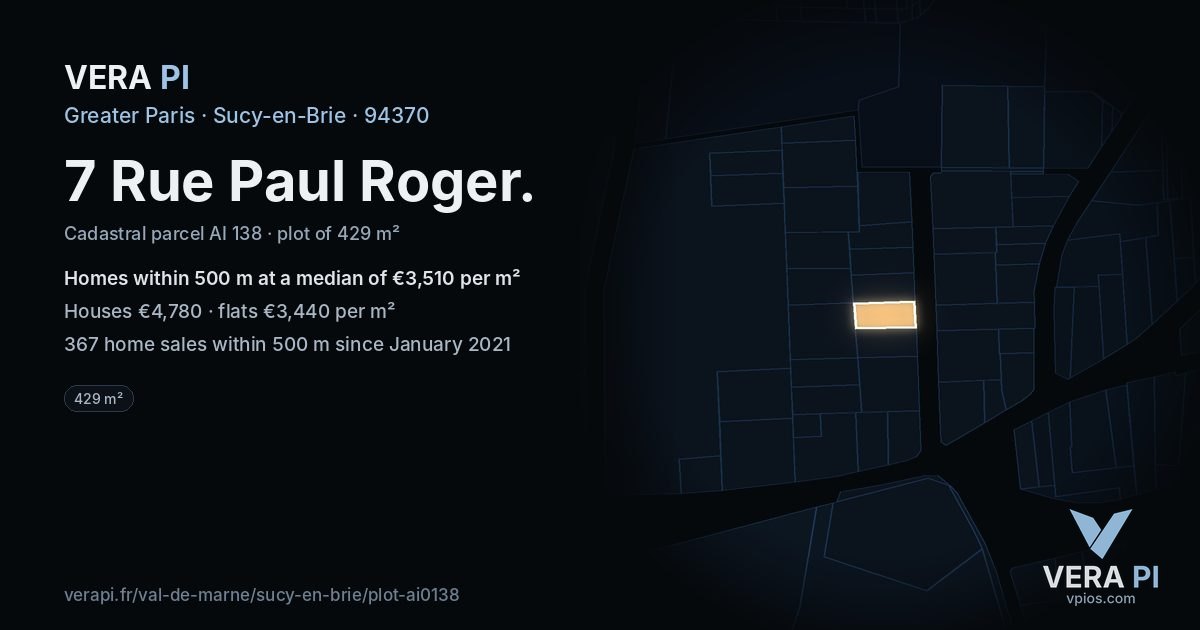 7 Rue Paul Roger, Sucy-en-Brie at night – the plot lit, the parcels around coloured by the prices near them