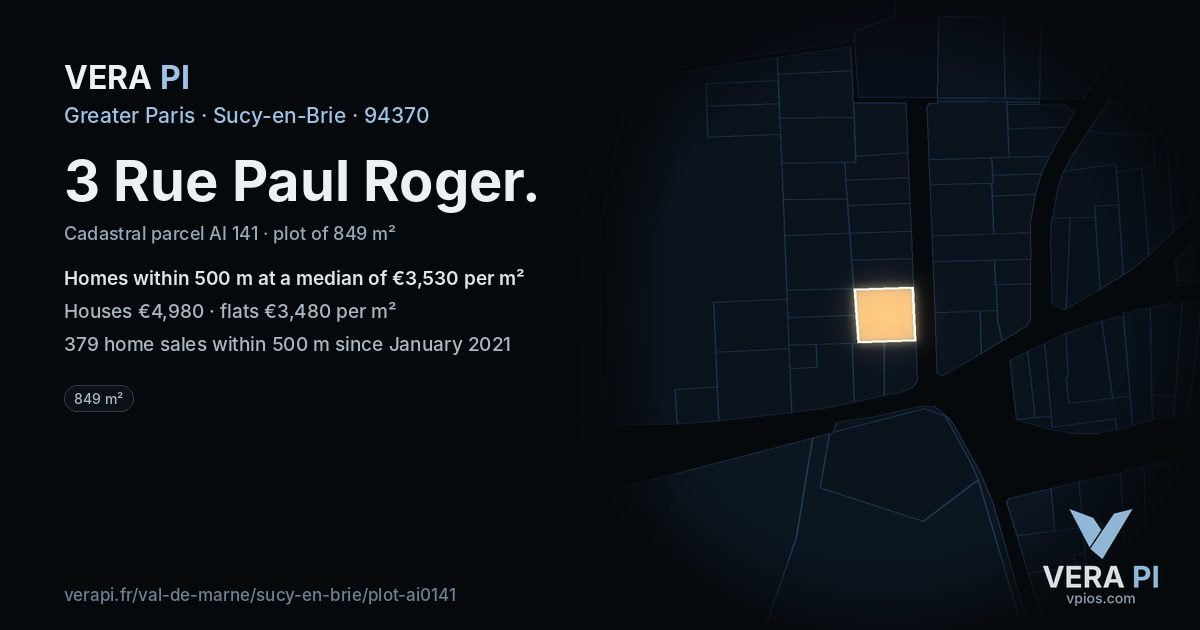 3 Rue Paul Roger, Sucy-en-Brie at night – the plot lit, the parcels around coloured by the prices near them