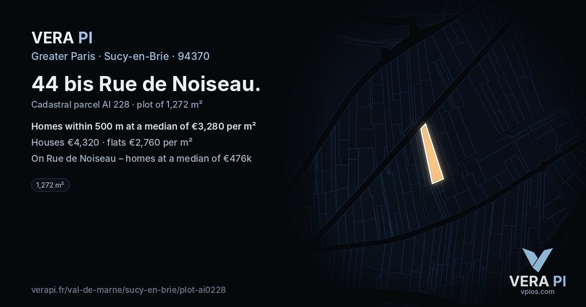 44 bis Rue de Noiseau, Sucy-en-Brie at night – the plot lit, the parcels around coloured by the prices near them
