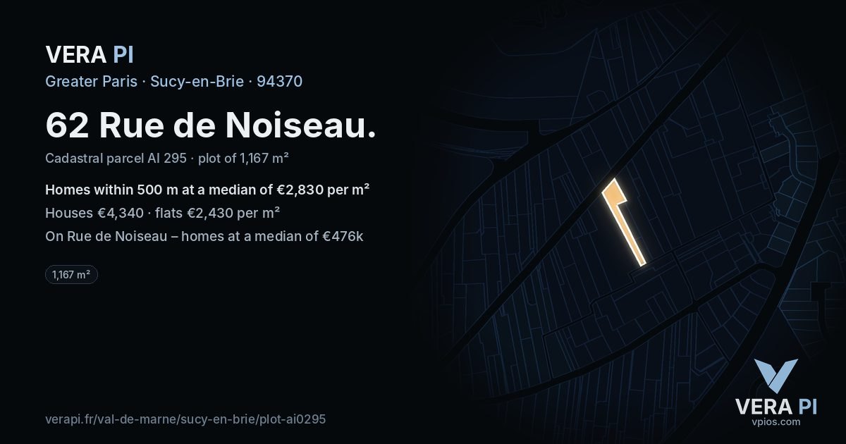 62 Rue de Noiseau, Sucy-en-Brie at night – the plot lit, the parcels around coloured by the prices near them