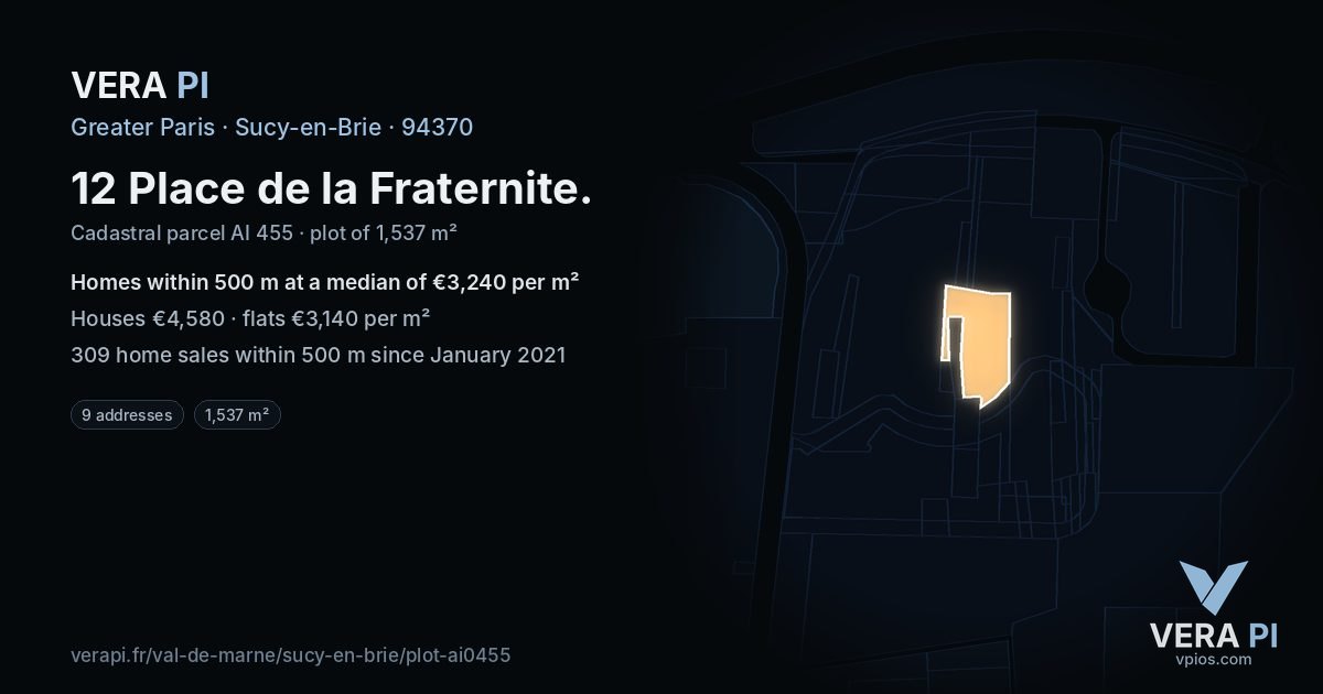 12 Place de la Fraternite, Sucy-en-Brie at night – the plot lit, the parcels around coloured by the prices near them