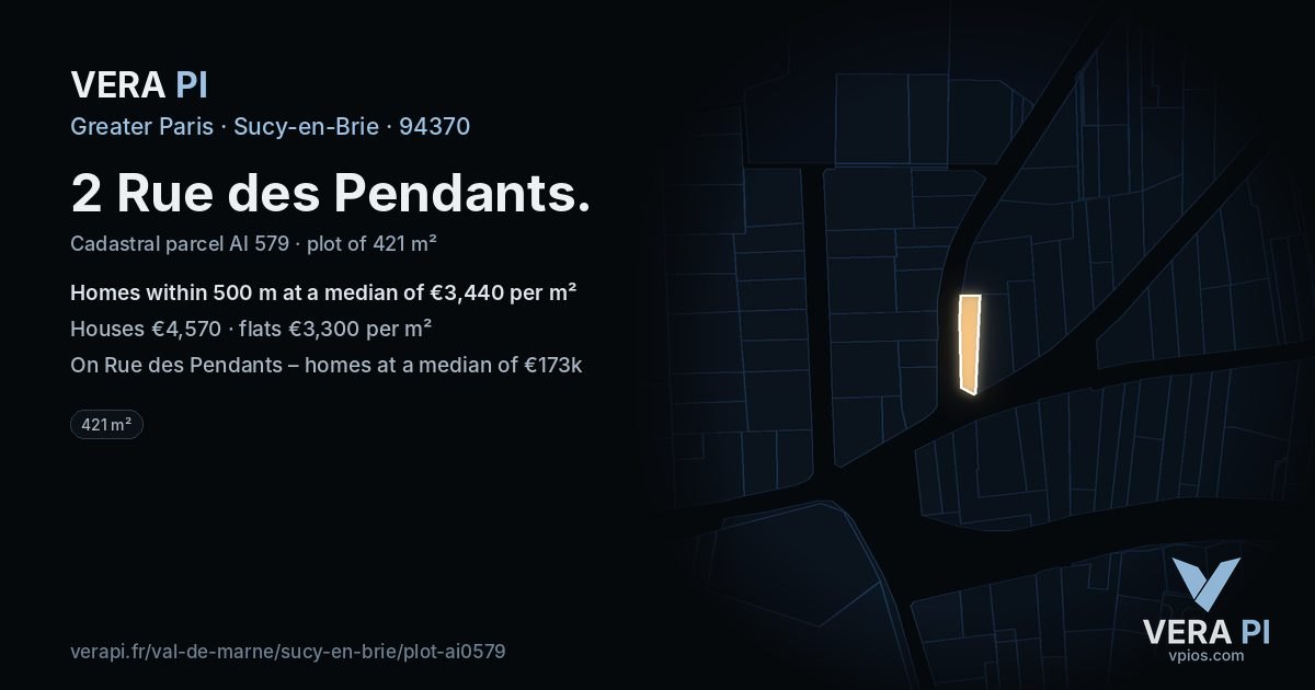 2 Rue des Pendants, Sucy-en-Brie at night – the plot lit, the parcels around coloured by the prices near them