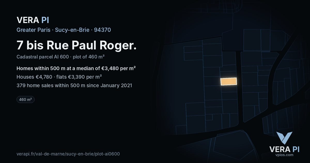 7 bis Rue Paul Roger, Sucy-en-Brie at night – the plot lit, the parcels around coloured by the prices near them