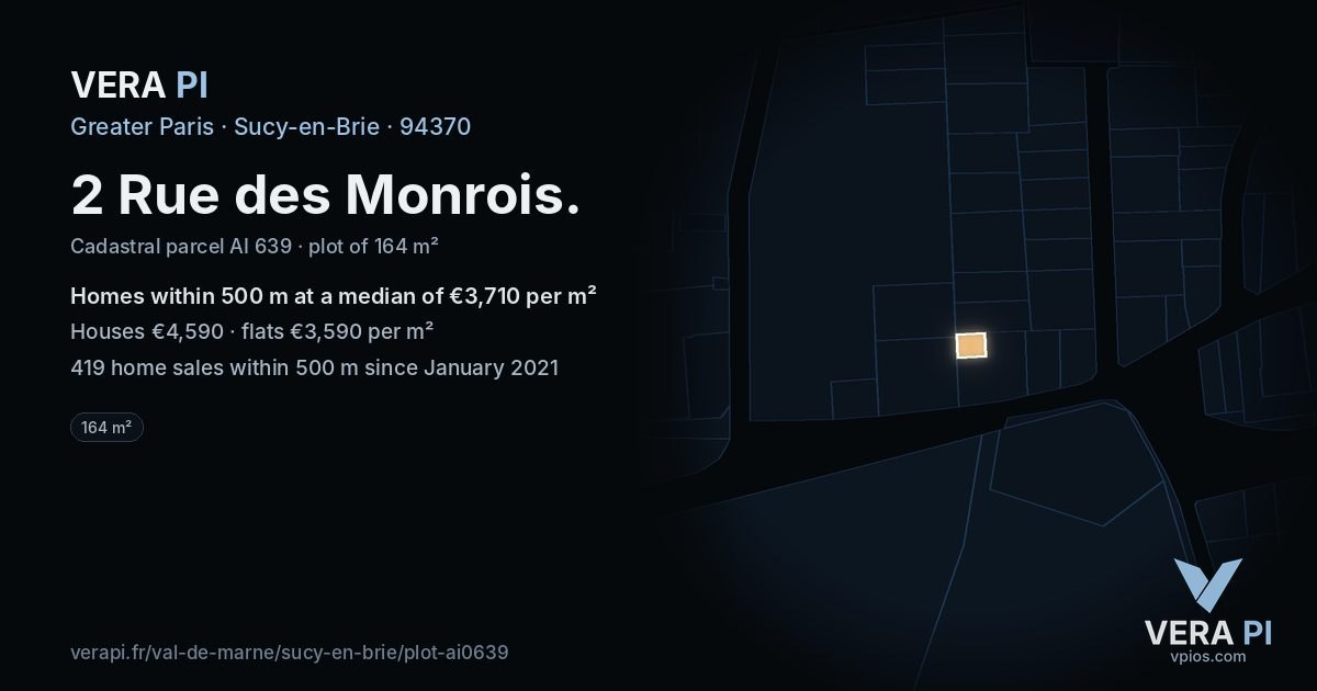 2 Rue des Monrois, Sucy-en-Brie at night – the plot lit, the parcels around coloured by the prices near them