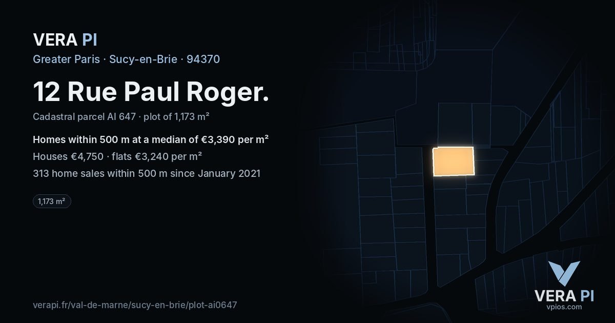 12 Rue Paul Roger, Sucy-en-Brie at night – the plot lit, the parcels around coloured by the prices near them