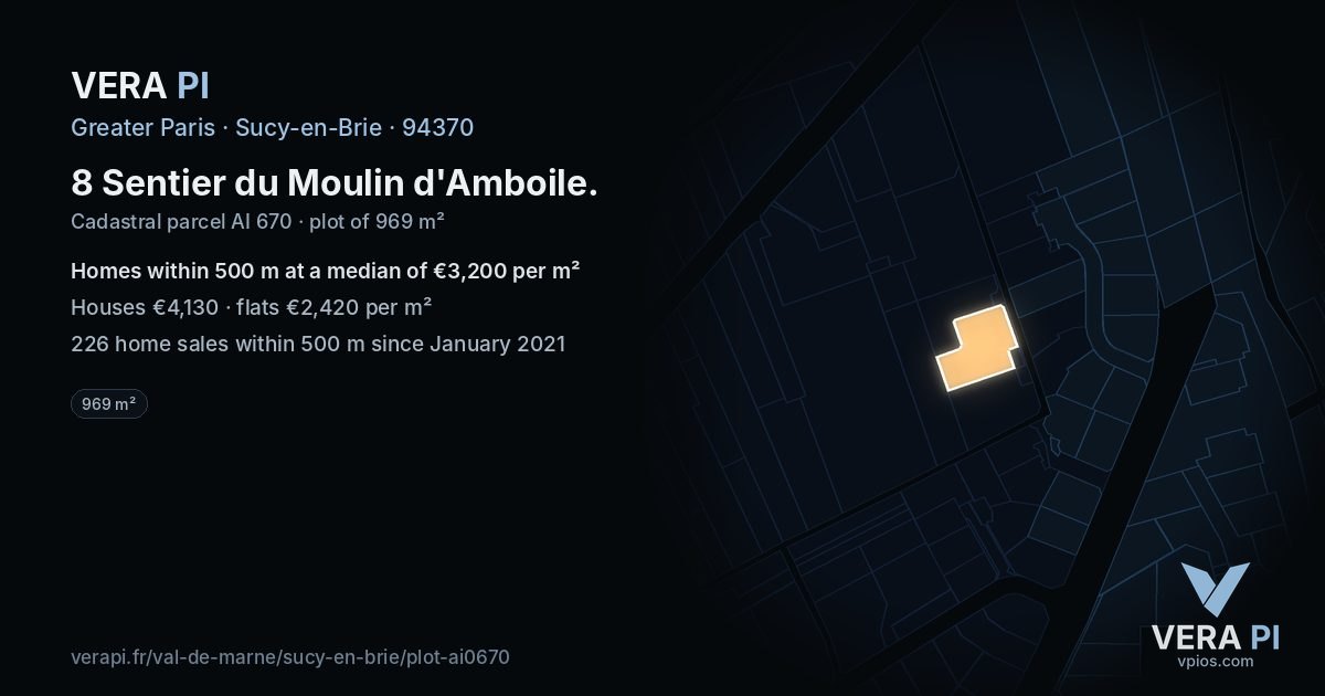 8 Sentier du Moulin d'Amboile, Sucy-en-Brie at night – the plot lit, the parcels around coloured by the prices near them