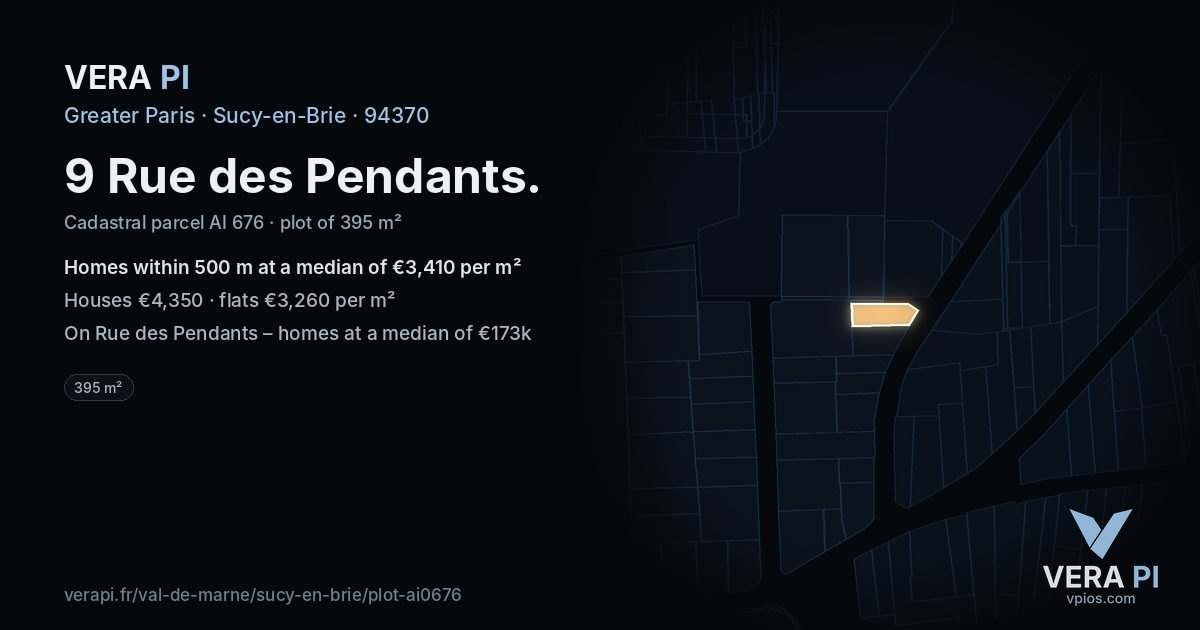 9 Rue des Pendants, Sucy-en-Brie at night – the plot lit, the parcels around coloured by the prices near them