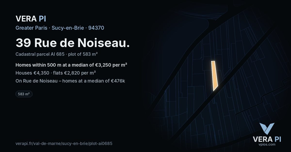 39 Rue de Noiseau, Sucy-en-Brie at night – the plot lit, the parcels around coloured by the prices near them