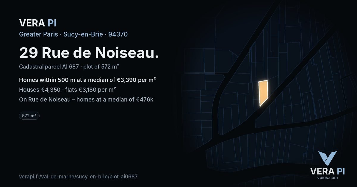 29 Rue de Noiseau, Sucy-en-Brie at night – the plot lit, the parcels around coloured by the prices near them