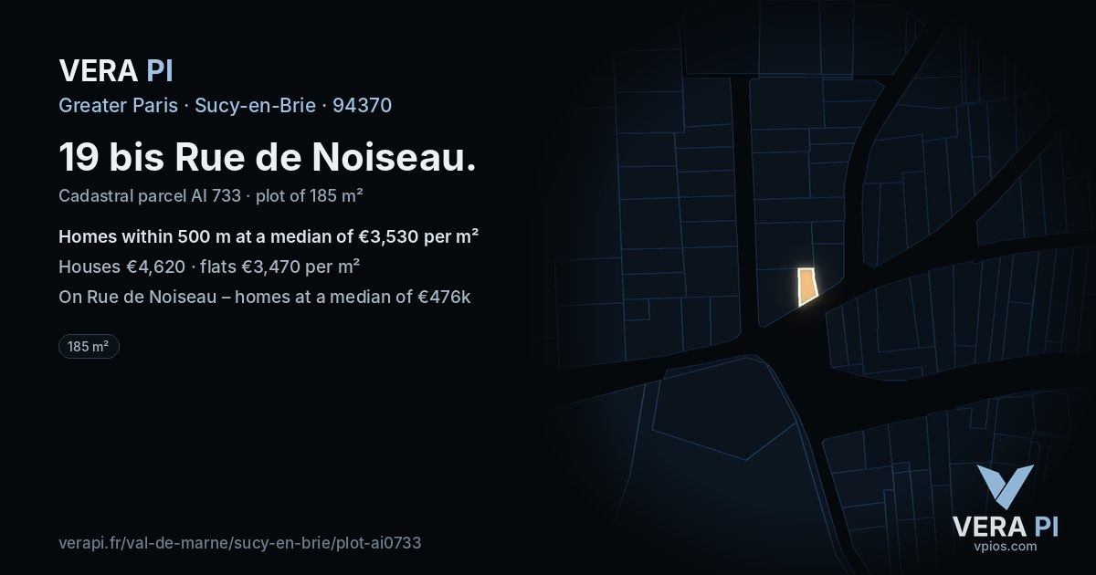19 bis Rue de Noiseau, Sucy-en-Brie at night – the plot lit, the parcels around coloured by the prices near them