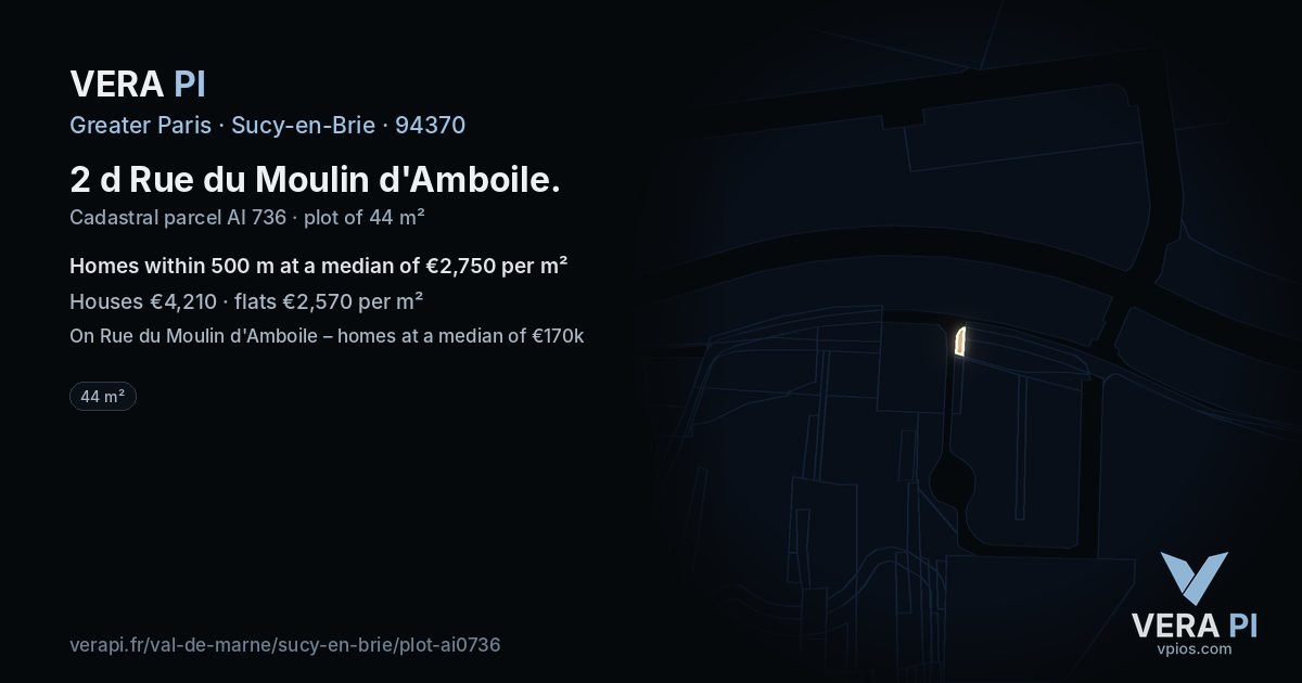 2 d Rue du Moulin d'Amboile, Sucy-en-Brie at night – the plot lit, the parcels around coloured by the prices near them