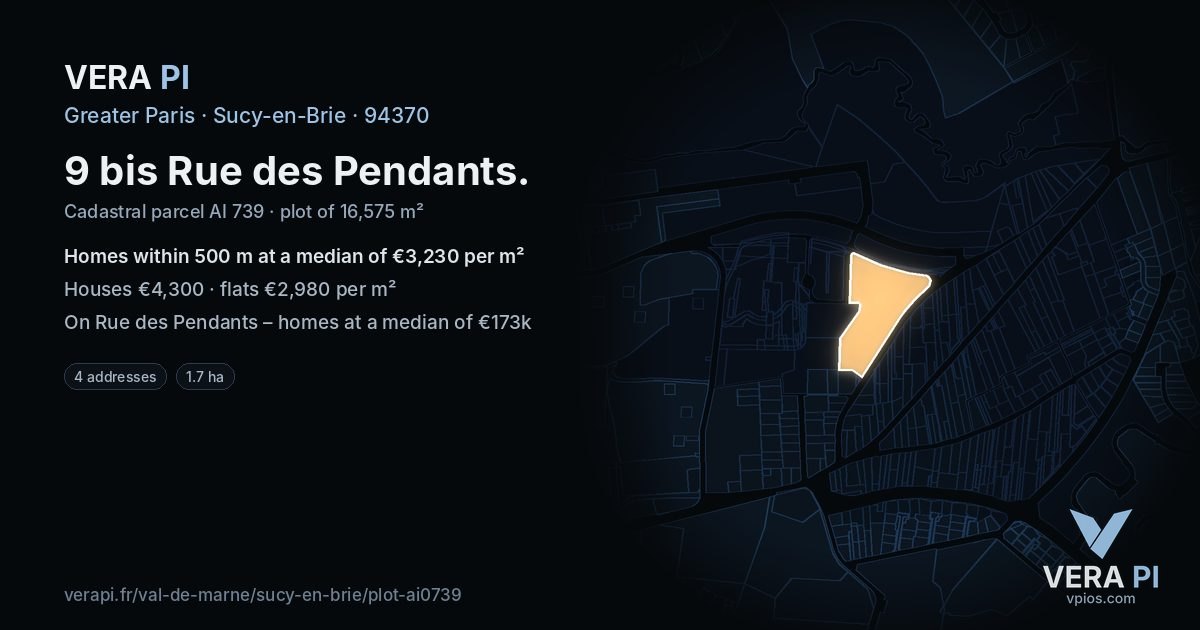 9 bis Rue des Pendants, Sucy-en-Brie at night – the plot lit, the parcels around coloured by the prices near them