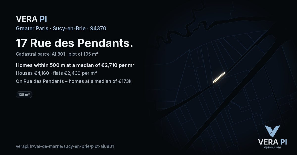 17 Rue des Pendants, Sucy-en-Brie at night – the plot lit, the parcels around coloured by the prices near them