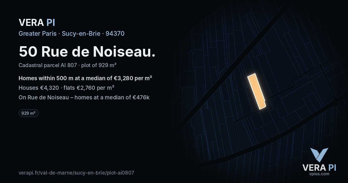 50 Rue de Noiseau, Sucy-en-Brie at night – the plot lit, the parcels around coloured by the prices near them