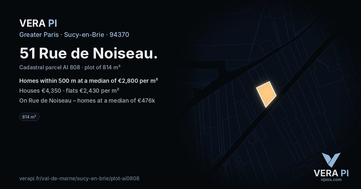 51 Rue de Noiseau, Sucy-en-Brie at night – the plot lit, the parcels around coloured by the prices near them