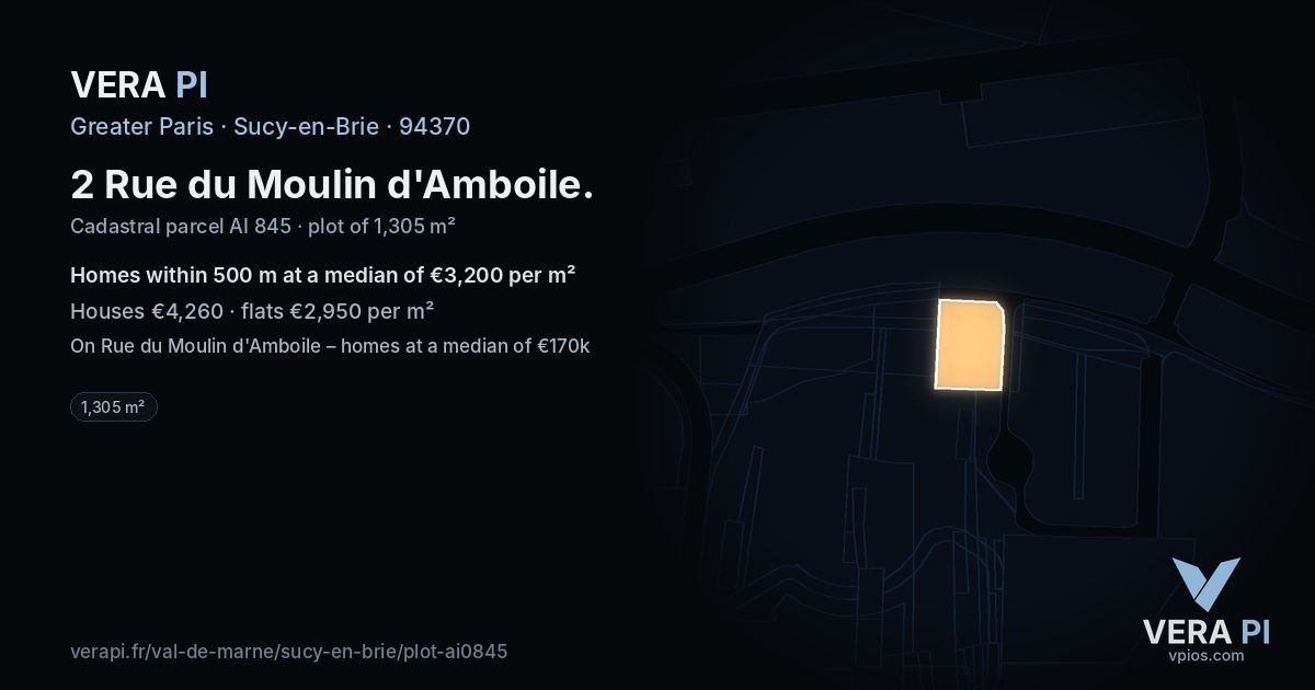 2 Rue du Moulin d'Amboile, Sucy-en-Brie at night – the plot lit, the parcels around coloured by the prices near them