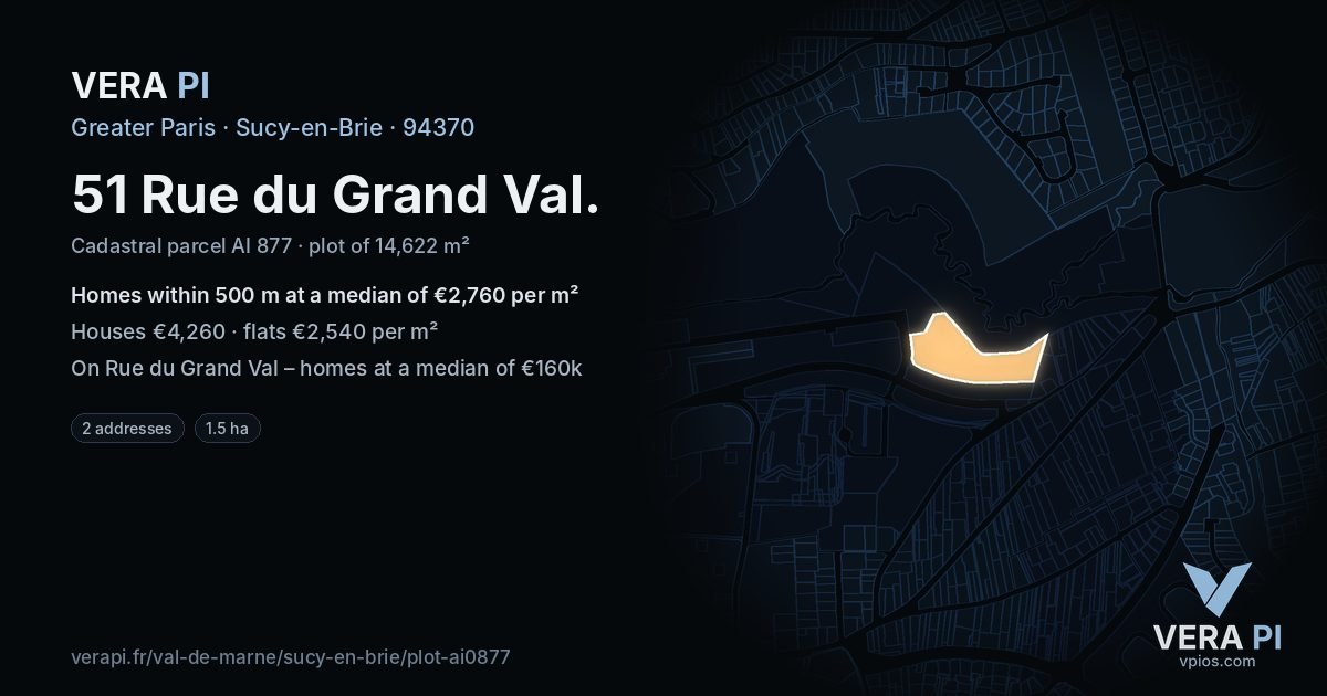 51 Rue du Grand Val, Sucy-en-Brie at night – the plot lit, the parcels around coloured by the prices near them