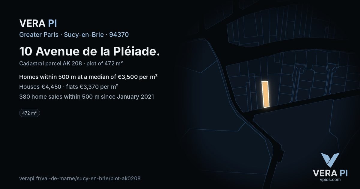 10 Avenue de la Pléiade, Sucy-en-Brie at night – the plot lit, the parcels around coloured by the prices near them