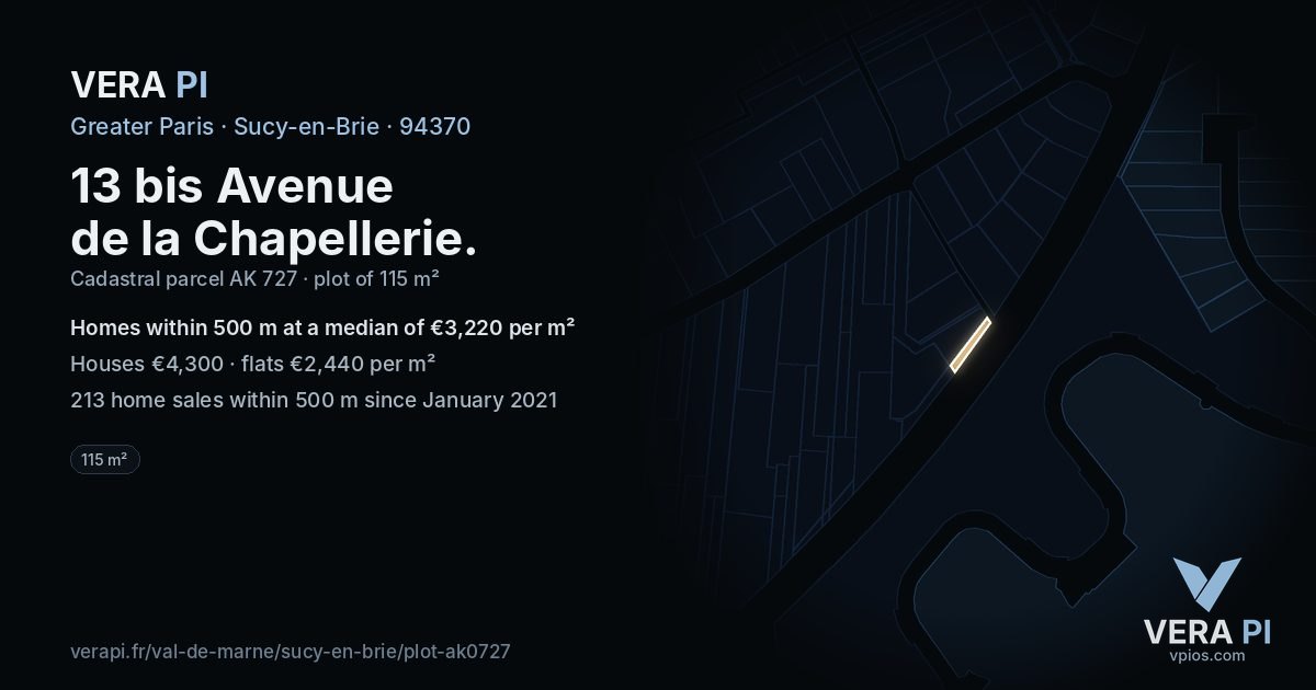 13 bis Avenue de la Chapellerie, Sucy-en-Brie at night – the plot lit, the parcels around coloured by the prices near them